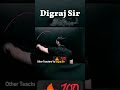 Other Teachers VS Digraj Sir Digrajsir Digrajsinghrajput Sigma Attitude Short Viralvideo