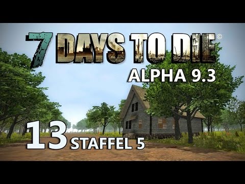 7 Days to Die #13 - Reboot with Zombies [Season 5] [Gameplay German] [Let's Play]