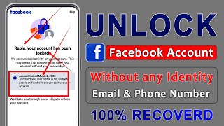 How to Unlock Facebook Account 2023 Without ID Proof | Unlock Facebook Account