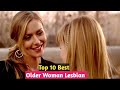 Top 10 Lesbian Age Gap Relationship Movies