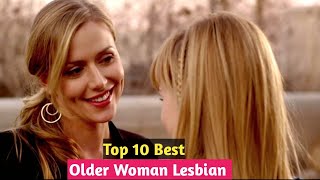 Top 10 Lesbian Movies of Mature Woman - Young Girl