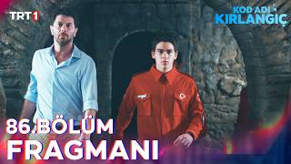 Kod Adı: Kırlangıç 86. Bölüm Fragmanı