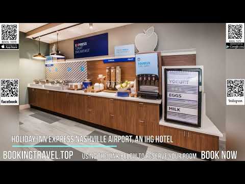 Holiday Inn Express Nashville Airport, an IHG Hotel