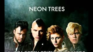 SOME KIND OF MONSTER - NEONTREES / SUB ESPAÑOL