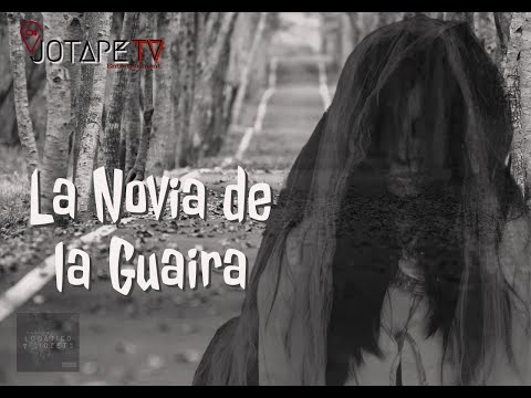LA NOVIA DE LA GUAIRA