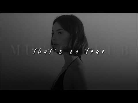 Gracie Abrams, That’s So True | sped up |