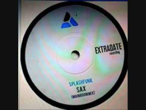 Splashfunk  - Sax ( radiomix ) HD