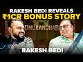 Rakesh Bedi Reveals Dhurandhar Secrets, 1CR Bonus & Working With Shah Rukh Khan and Ranveer Singh DEFAULT Thumbnail