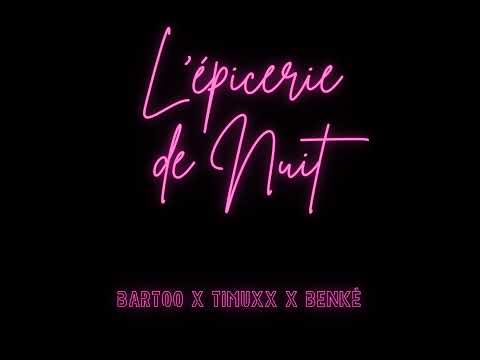 L' Épicerie de Nuit (Bartoo x Timuxx x Benké) - Shinobi (Prod. Xinojy)