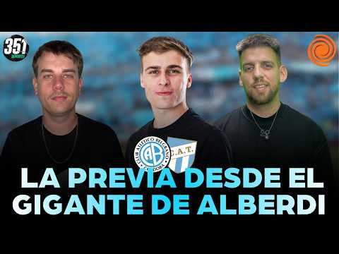 📺 LA PREVIA DE BELGRANO - ATLÉTICO TUCUMÁN DESDE EL GIGANTE DE ALBERDI