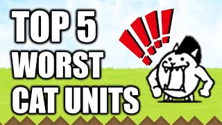 Top 5 Worst Cat Units - Battle Cats