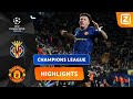 LEKKERE UITHAAL VAN SANCHO! ? | Villarreal vs Man United | Champions League 2021/22 | Samenvatting
