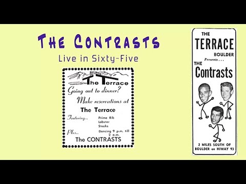 The Contrasts Live in Sixty Five, and the Story of "The Contrasts"!