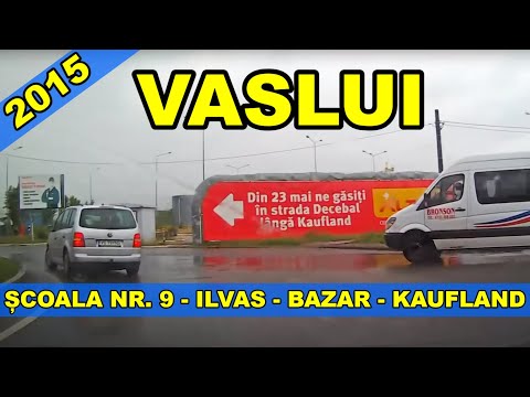 Orasul VASLUI iunie 2015 ruta Scoala nr. 9 - str Decebal - Varianta - Bazar - Kaufland
