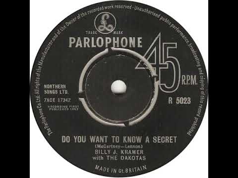 UK New Entry 1963 (92) Billy J. Kramer with The Dakotas - Do You Want To Know A Secret