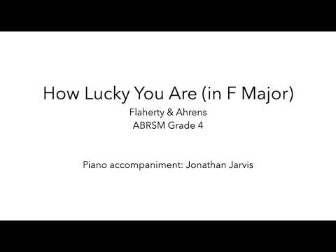 ABRSM Grade 4 Singing: How Lucky You Are (in F Major) - Piano Accompaniment