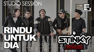 Download lagu STINKY - Rindu Untuk Dia I STUDIO SESSION mp3 Download lagu STINKY - Rindu Untuk Dia I STUDIO SESSION mp3
