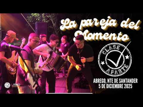 LA PAREJA DEL MOMENTO - CLASE APARTE En vivo Abrego, Norte de Santander