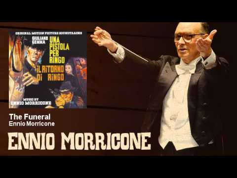 Ennio Morricone - The Funeral - Una Pistola Per Ringo + Il Ritorno di Ringo (1965)