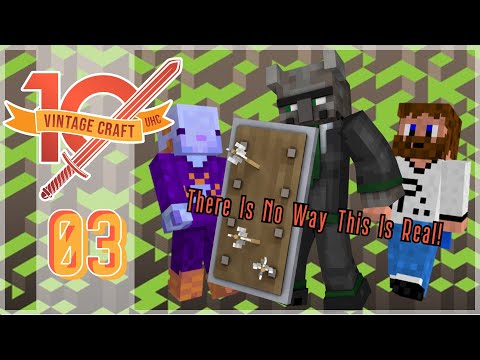 VintageCraft UHC || S10 E3 || There Is No Way This Is Real!