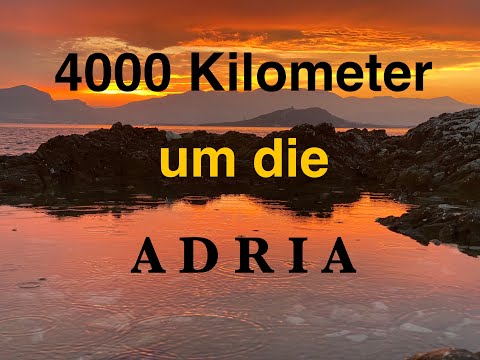 4000 Kilometer um die Adria - Roadtrip 2024