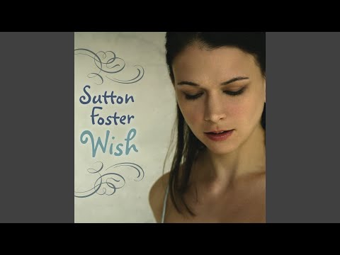 My Heart Was Set On You - Sutton Foster