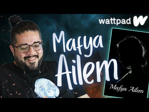 MAFYA AİLEM | CAN SUNGUR İLE #WATTPAD