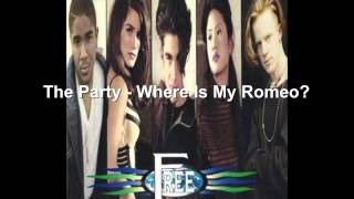 The Party - Where Is My Romeo?