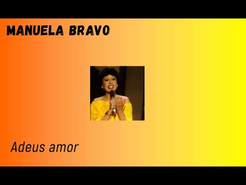MANUELA BRAVO - Adeus Amor