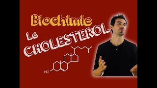 Cours de biochimie: LE CHOLESTÉROL