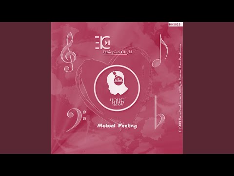 Mutual Feeling (Original Mix)