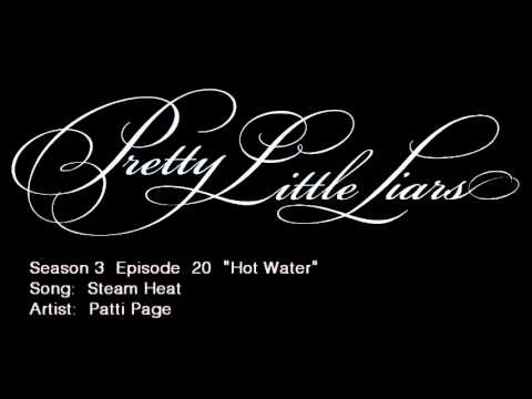 PLL 3x20 Steam Heat - Patti Page