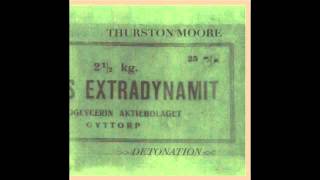 Thurston Moore :: Germs Burn