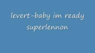 levert baby im ready