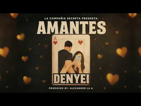 Amantes - Denyei Ft. Ale Cantelli (Audio Oficial)