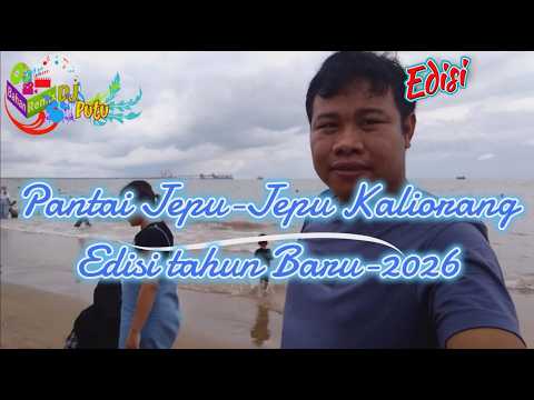 Pantai Jepu-Jepu Kaliorang Edisi Tahun baru 2026