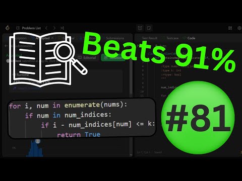Contains Duplicate II - Python - Easy #81
