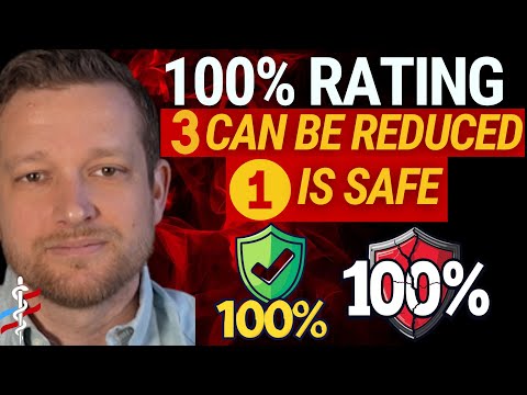 The VA CAN Reduce Your 100% Rating — Except This One Type | VA Disability