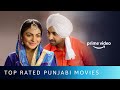 6 Top Rated Punjabi Movies On Amazon Prime Video