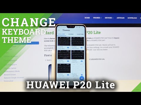 How to Change Keyboard Theme in HUAWEI P20 Lite – Change Keyboard Look