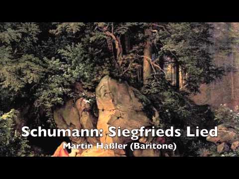Schumann: Siegfrieds Lied from Genoveva (Martin Haessler)