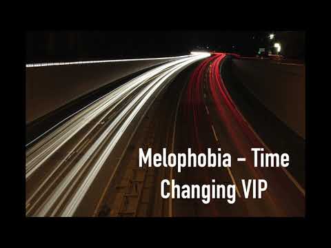 SOUNDSL1ME / Melophobia - Time Changing VIP (Variation in Production)