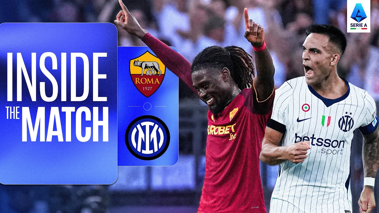 Behind The Scenes Of Roma-Inter | Inside The Match | Serie A 2026/27