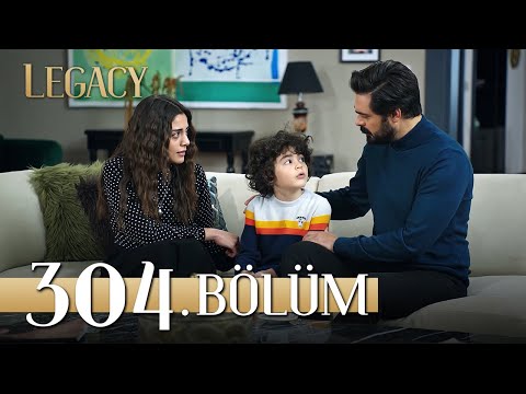 Emanet 304. Bölüm | Legacy Episode 304