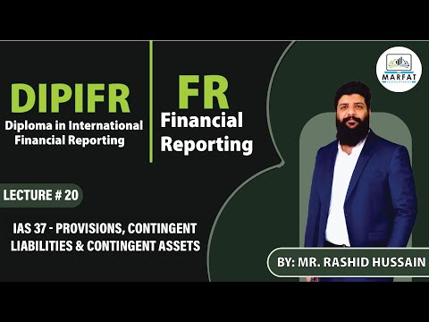 IAS 37 | Provision, Contingent Liabilities & Contingent Assets