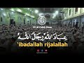 Ibadallah Rijalallah Manaqib Syekh Abdul Qodir Al Jaelani