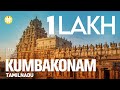Kumbakonam Thanjavur Tamil Nadu Travel Guide Travel Video Tourist Places Tour Information