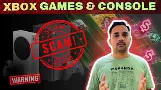 Xbox Series S & Games Online Scam