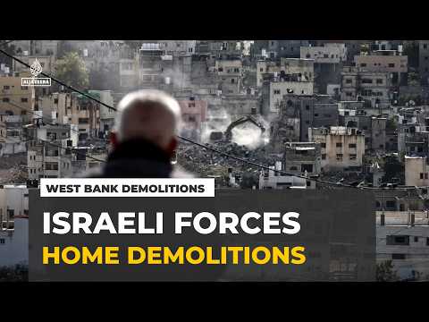 Occupied West Bank demolitions: Israeli forces destroying more Palestinian homes