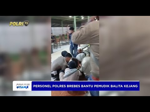 PERSONEL POS PAM POLRES BREBES BANTU PEMUDIK BALITA KEJANG
